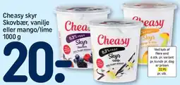 REMA 1000 Cheasy skyr, Skovbær, vanilje eller mango/lime 1000 g tilbud