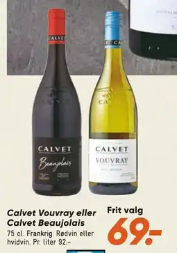 Bilka Calvet Vouvray eller Calvet Beaujolais tilbud