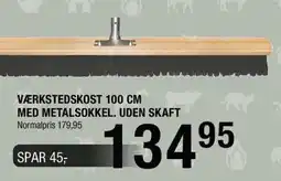 Land & Fritid Værkstedskost 100 cm med metalsokkel. uden skaft tilbud