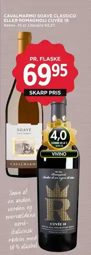 MENY CAVALMARMO SOAVE CLASSICO ELLER ROMAGNOLI CUVÉE 18 tilbud