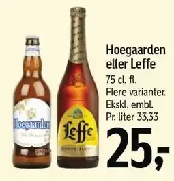 Føtex Hoegaarden eller Leffe 75 cl tilbud