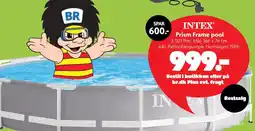 Fætter BR INTEX Prism frame pool tilbud