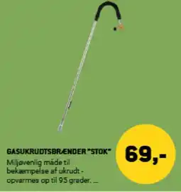 Gasukrudtsbrænder "stok”