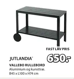 JYSK JUTLANDIA® VALLEBO RULLEBORD Aluminium og kunsttræ. tilbud