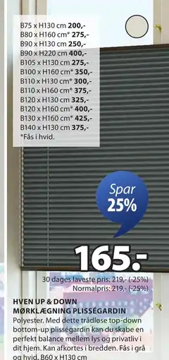 JYSK HVEN UP & DOWN MØRKLÆGNING PLISSÉGARDIN m tilbud