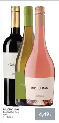 Nielsen's Discount MUCHO MÁS Rot, Weiẞ el. Rosé tilbud