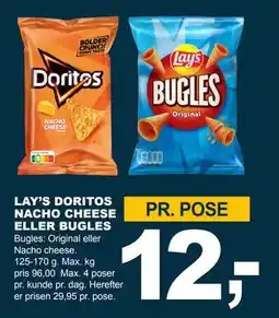 Let-Køb LAY’S DORITOS NACHO CHEESE ELLER BUGLES tilbud