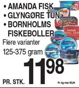 ABC Lavpris AMANDA FISK, GLYNGØRE TUN ELLER BORNHOLMS FISKEBOLLER tilbud