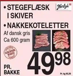 ABC Lavpris STEGEFLÆSK I SKIVER ELLER NAKKEKOTELETTER tilbud