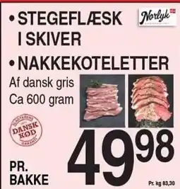 ABC Lavpris STEGEFLÆSK I SKIVER ELLER NAKKEKOTELETTER tilbud