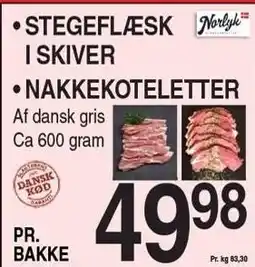 ABC Lavpris STEGEFLÆSK I SKIVER ELLER NAKKEKOTELETTER tilbud