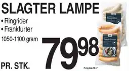 ABC Lavpris SLAGTER LAMPE Ringrider eller Frankfurter tilbud