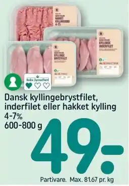 REMA 1000 Dansk kyllingebrystfilet, inderfilet eller hakket kylling 4-7% tilbud