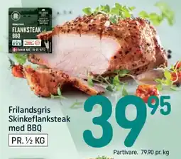 REMA 1000 Frilandsgris skinkeflanksteak med bbq tilbud