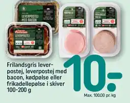 REMA 1000 Frilandsgris lever- postej, leverpostej med bacon, kødpølse eller frikadellepølse i skiver tilbud