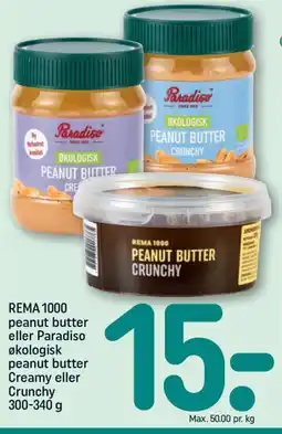 REMA 1000 REMA 1000 peanut butter eller paradiso økologisk peanut butter creamy eller crunchy tilbud
