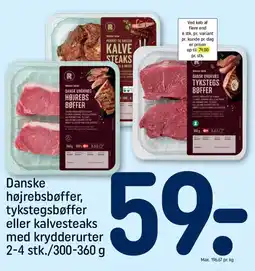 REMA 1000 Danske højrebsbøffer, tykstegsbøffer eller kalvesteaks med krydderurter tilbud