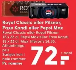 SPAR Royal classic eller Pilsner, Faxe Kondi eller Pepsi Max tilbud