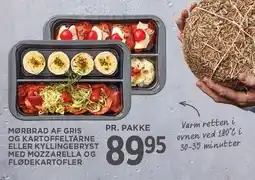 MENY MØRBRAD AF GRIS OG KARTOFFELTÅRNE ELLER KYLLINGEBRYST MED MOZZARELLA OG FLØDEKARTOFLER tilbud