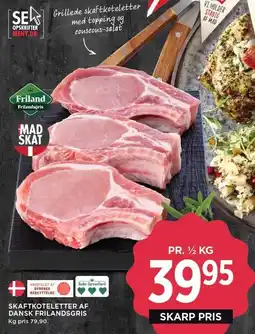 MENY SKAFTKOTELETTER AF DANSK FRILANDSGRIS PR. 1/2 KG tilbud