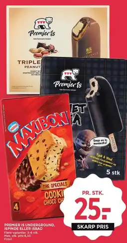 MENY PREMIER IS UNDERGROUND, ISPINDE ELLER ISBÅD tilbud