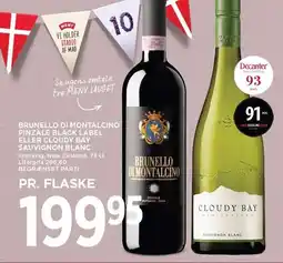 MENY BRUNELLO DI MONTALCINO PINZALE BLACK LABEL ELLER CLOUDY BAY SAUVIGNON BLANC tilbud