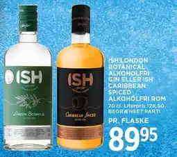 MENY ISH LONDON BOTANICAL ALKOHOLFRI GIN ELLER ISH CARIBBEAN SPICED ALKOHOLFRI ROM tilbud