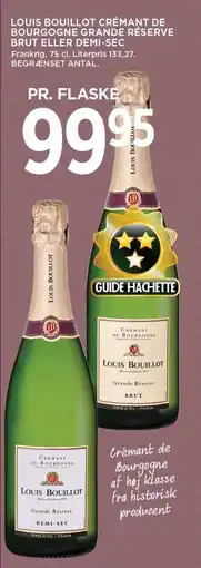 MENY LOUIS BOUILLOT CRÉMANT DE BOURGOGNE GRANDE RÉSERVE BRUT ELLER DEMI-SEC tilbud