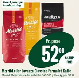 Min Købmand Merrild eller Lavazza Classico Formalet kaffe tilbud