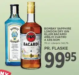 MENY BOMBAY SAPPHIRE LONDON DRY GIN ELLER BACARDI AÑEJO CUATRO 4 ÅRS ROM tilbud