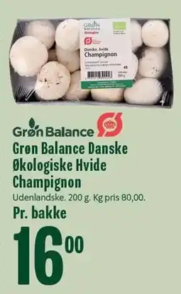 Min Købmand Grøn Balance Danske Økologiske Hvide Champignon tilbud