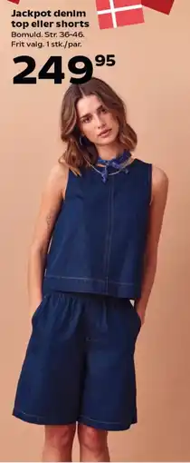 Kvickly Jackpot denim top eller shorts tilbud