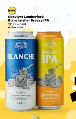 Netto Skovlyst Lumberjack Blanche eller Breezy IPA tilbud