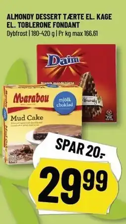 Løvbjerg ALMONDY DESSERT TÆRTE EL. KAGE EL. TOBLERONE FONDANT tilbud