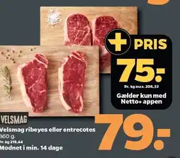 Netto Velsmag ribeyes eller entrecotes tilbud