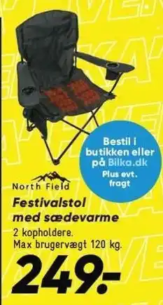 Bilka North Field Festivalstol med sædevarme tilbud