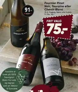 Bilka Fournier Pinot Noir, Toraine eller Chenin Blanc tilbud