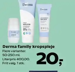 SuperBrugsen Derma family kropspleje Flere varianter. tilbud