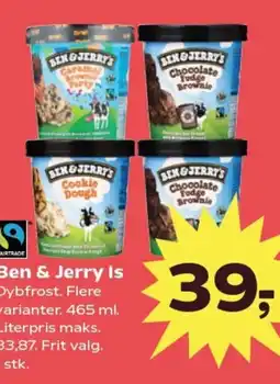 SuperBrugsen Ben & Jerry is Dybfrost. Flere varianter. tilbud