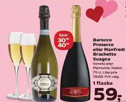 SuperBrugsen Barocco Prosecco eller Manfredi Brachetto tilbud