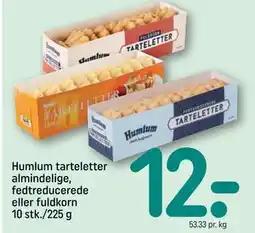 REMA 1000 Humlum tarteletter almindelige, fedtreducerede eller fuldkorn 10 stk./225 g tilbud