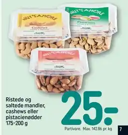 REMA 1000 Ristede og saltede mandler, cashews eller pistacienødder 175-200 g tilbud