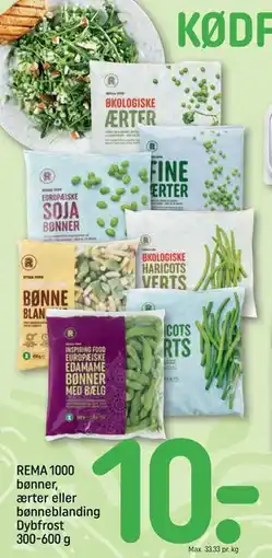REMA 1000 REMA 1000 bønner, ærter eller bønneblanding Dybfrost 300-600 g tilbud
