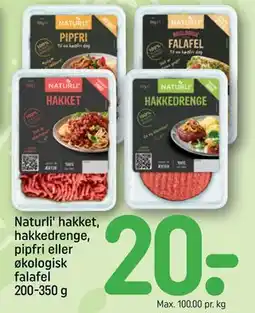 REMA 1000 Naturli' hakket, hakkedrenge, pipfri eller økologisk falafel 200-350 g tilbud