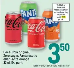 REMA 1000 Coca-Cola original, Zero sugar, Fanta exotic eller Fanta orange 33 cl. Ex. pant tilbud