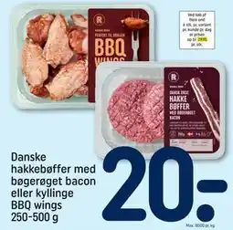 REMA 1000 Danske hakkebøffer med bøgerøget bacon eller kyllinge BBQ wings 250-500 g tilbud