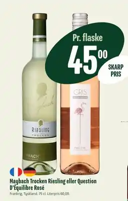 Min Købmand Maybach Trocken Riesling eller Question D’Équilibre Rosé tilbud
