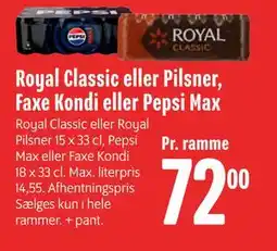 Min Købmand Royal Classic eller Pilsner, Faxe Kondi eller Pepsi Max tilbud