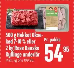 Min Købmand 500 g Hakket Oksekød 7-10 % eller 2 kg Rose Danske Kyllinge underlår tilbud