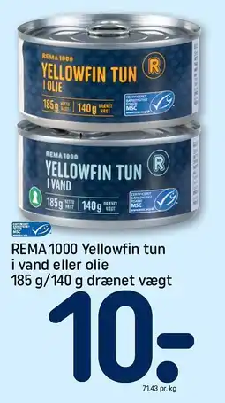 REMA 1000 REMA 1000 Yellowfin tun i vand eller olie tilbud